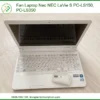 Quạt Laptop Nec NEC LaVie S PC-LS150, PC-LS350 - Địa chỉ thay lấy liền TPHCM