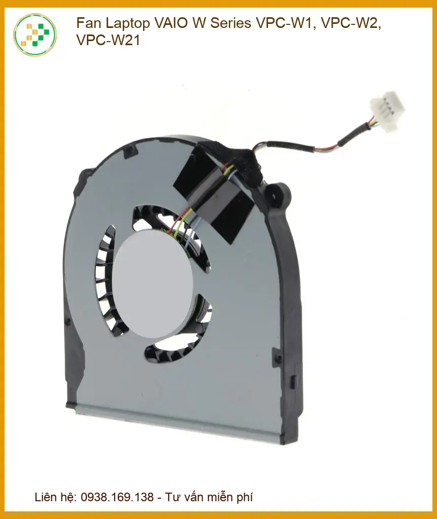 Fan Laptop Vaio W Series Vpc-w1, Vpc-w2, Vpc-w21 Zin Chính Hãng - Thay Lấy Ngay Tphcm