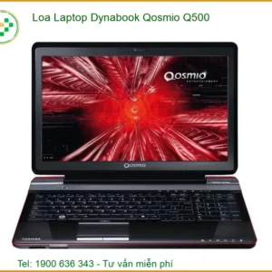 Loa Laptop Dynabook Qosmio Q500 Chính Hãng, Thay Mới Tận Nơi Nhanh Chóng