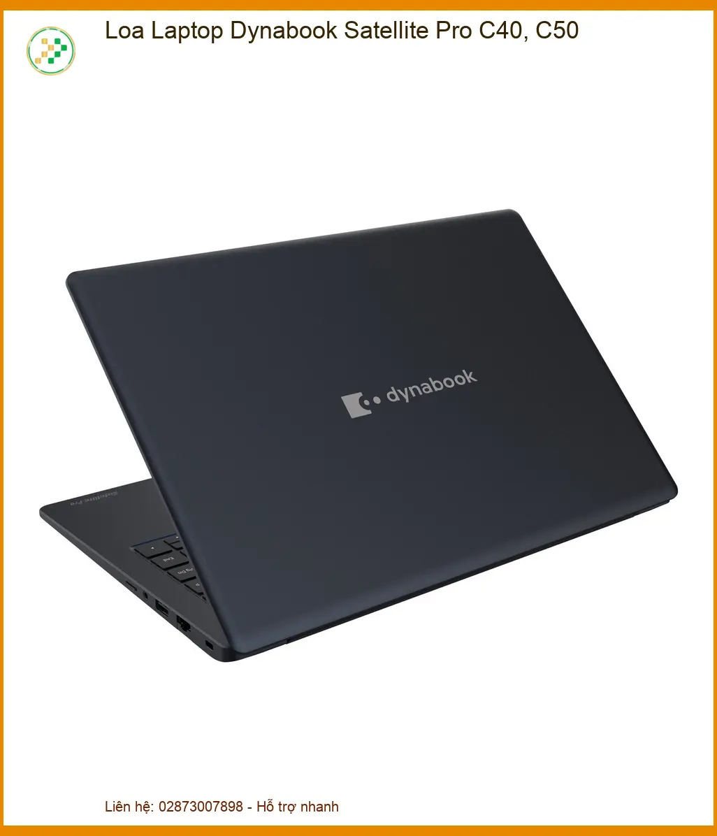 Loa Laptop Dynabook Satellite Pro C40, C50 Chính Hãng - Trung Tâm Thay Thế Lấy Ngay