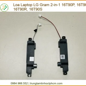 Loa Laptop Lg Gram 2-in-1 16t90p, 16t90q, 16t90r, 16t90s Chính Hãng - Thay Thế Lấy Liền Tại Tphcm