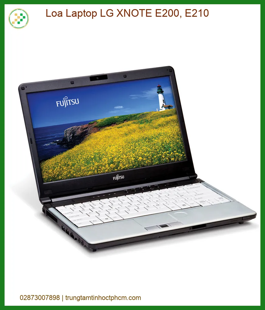 Loa Laptop LG XNOTE E200, E210 Chính Hãng: Thay Thế, Lắp Đặt Tận Nơi Giá Tốt Nhất