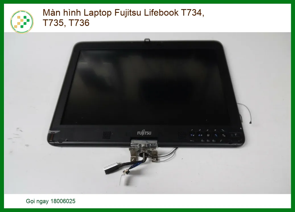 Màn hình Laptop Fujitsu Lifebook T734, T735, T736 - Địa chỉ thay lấy liền TPHCM