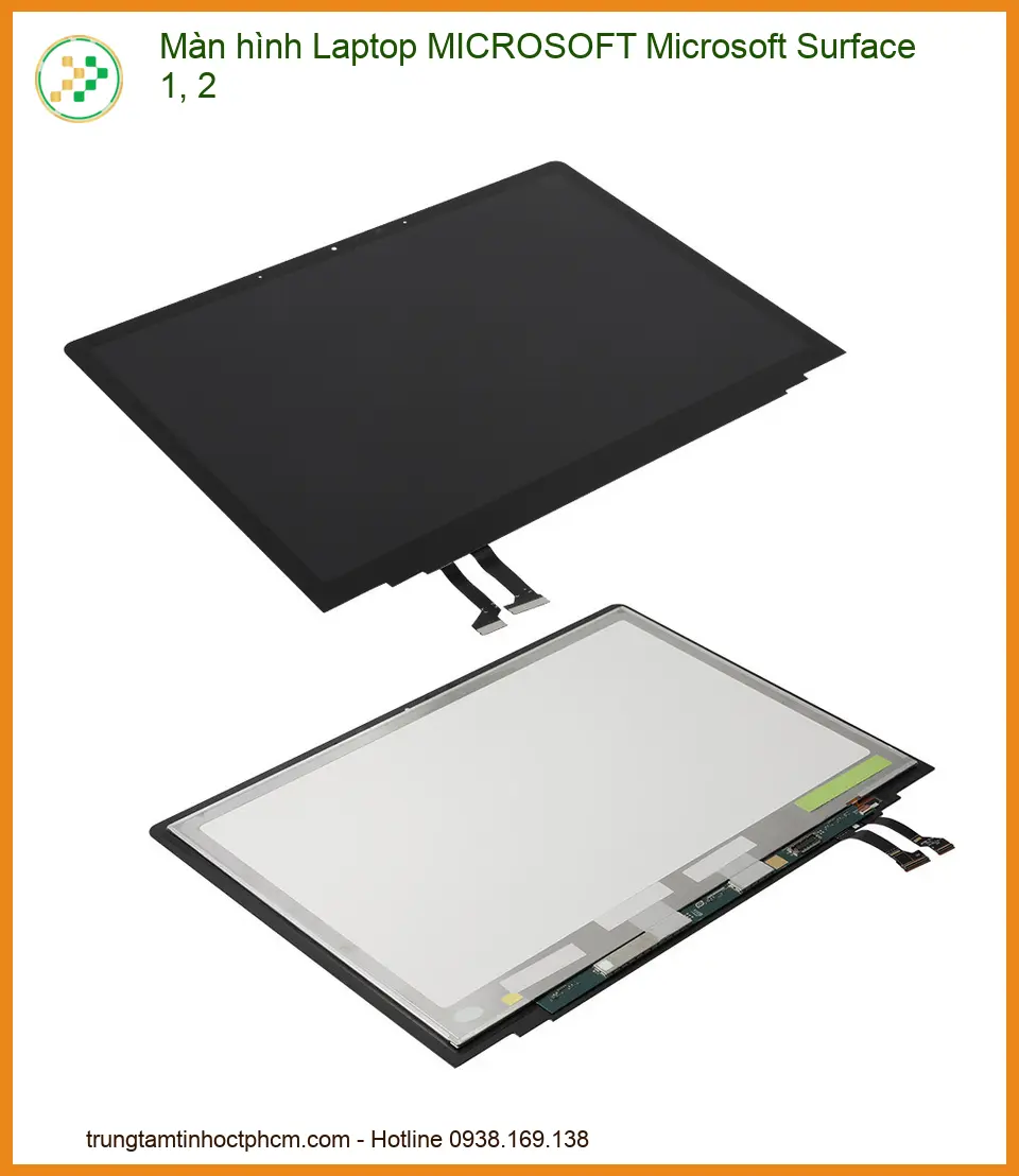 Linh kiện Màn hình Laptop MICROSOFT Microsoft Surface 1, 2 chất lượng - Dịch vụ từ Trung Tâm Tin Học Trường Thịnh.