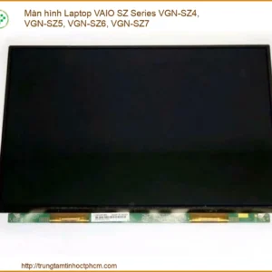 Màn Hình Laptop Vaio Sz Series Vgn-sz4, Vgn-sz5, Vgn-sz6, Vgn-sz7 Zin - Thay Thế Uy Tín Tphcm