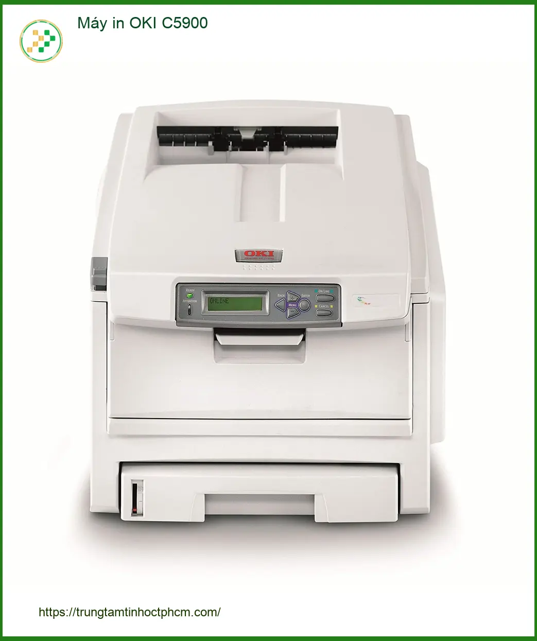 Máy in OKI C5900 - Địa chỉ sửa chữa, thay linh kiện tại nhà TPHCM