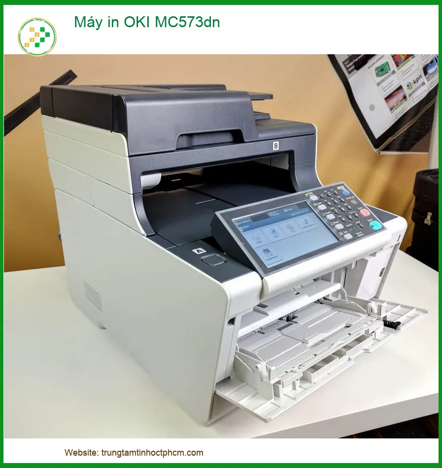 Máy in OKI MC573dn - Lựa chọn hoàn hảo cho sinh viên và văn phòng nhỏ!