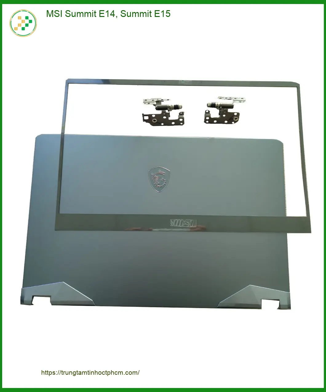 Vỏ Laptop MSI Summit E14/E15 - Thay Vỏ Laptop Giá Rẻ TPHCM Lấy Liền