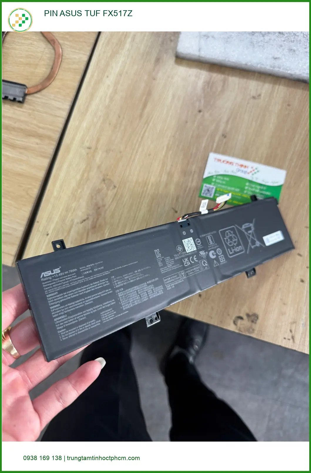 Anh Khang kỹ sư phần mềm thay PIN ASUS TUF FX517Z Quận 10 - Nơi uy tín ảnh thực tế 1