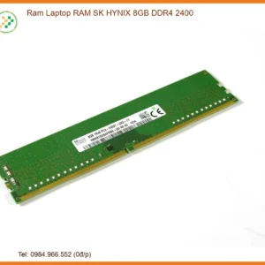RAM Laptop SK Hynix 8GB DDR4 2400 Chính Hãng | Nâng Cấp Tận Nơi, Bảo Hành Uy Tín