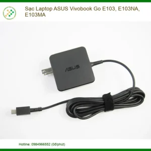 Sạc Laptop ASUS Vivobook Go E103, E103NA, E103MA - Địa chỉ thay lấy liền TPHCM