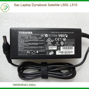 Sạc Laptop Dynabook Satellite L500, L510 Zin Chính Hãng - Trung Tâm Sửa Chữa Lấy Liền Tphcm