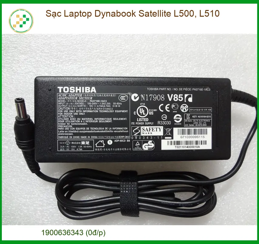Sạc Laptop Dynabook Satellite L500, L510 Zin Chính Hãng - Trung Tâm Sửa Chữa Lấy Liền Tphcm