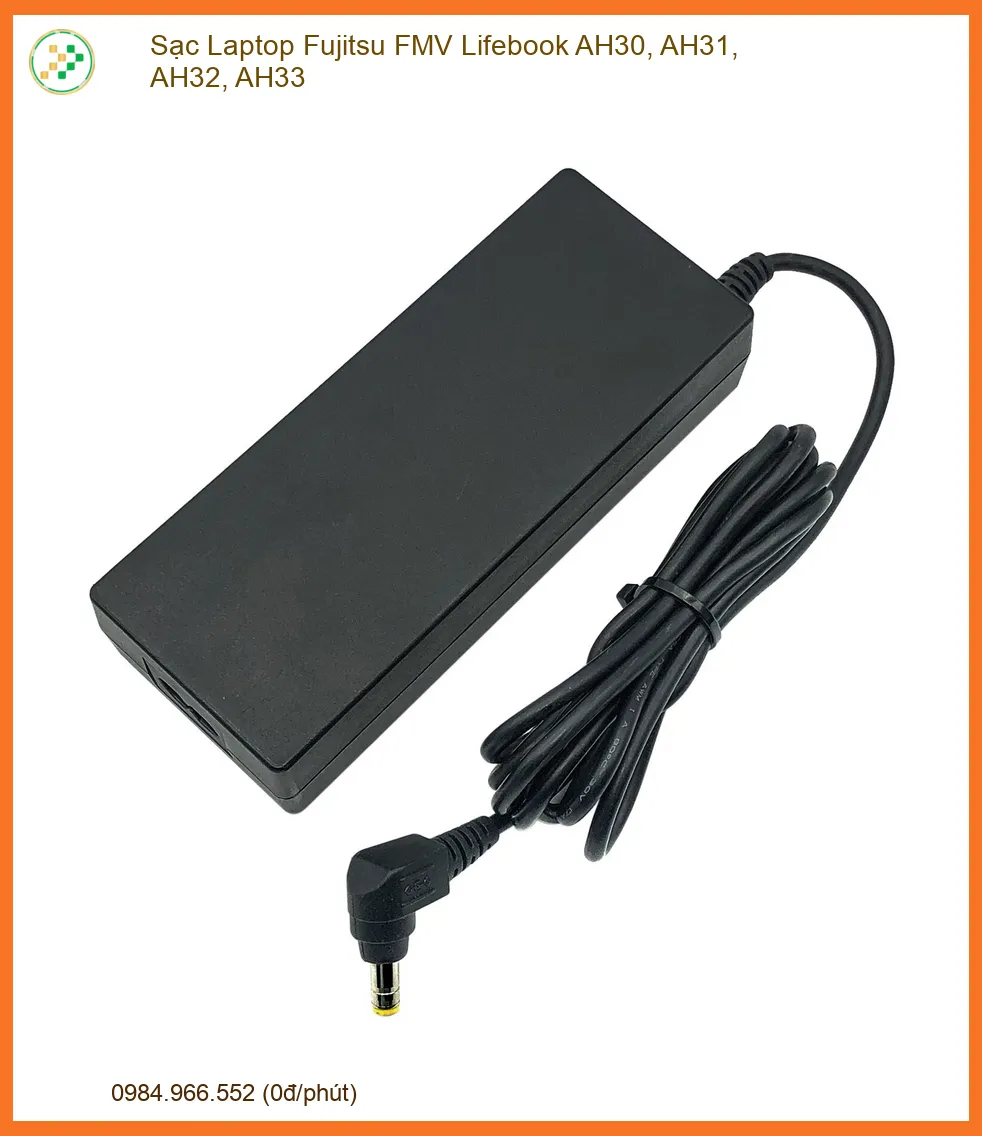 Sạc Laptop Fujitsu FMV Lifebook AH30, AH31, AH32, AH33 - Mua Ngay Chính Hãng, Giá Tốt Tại TPHCM