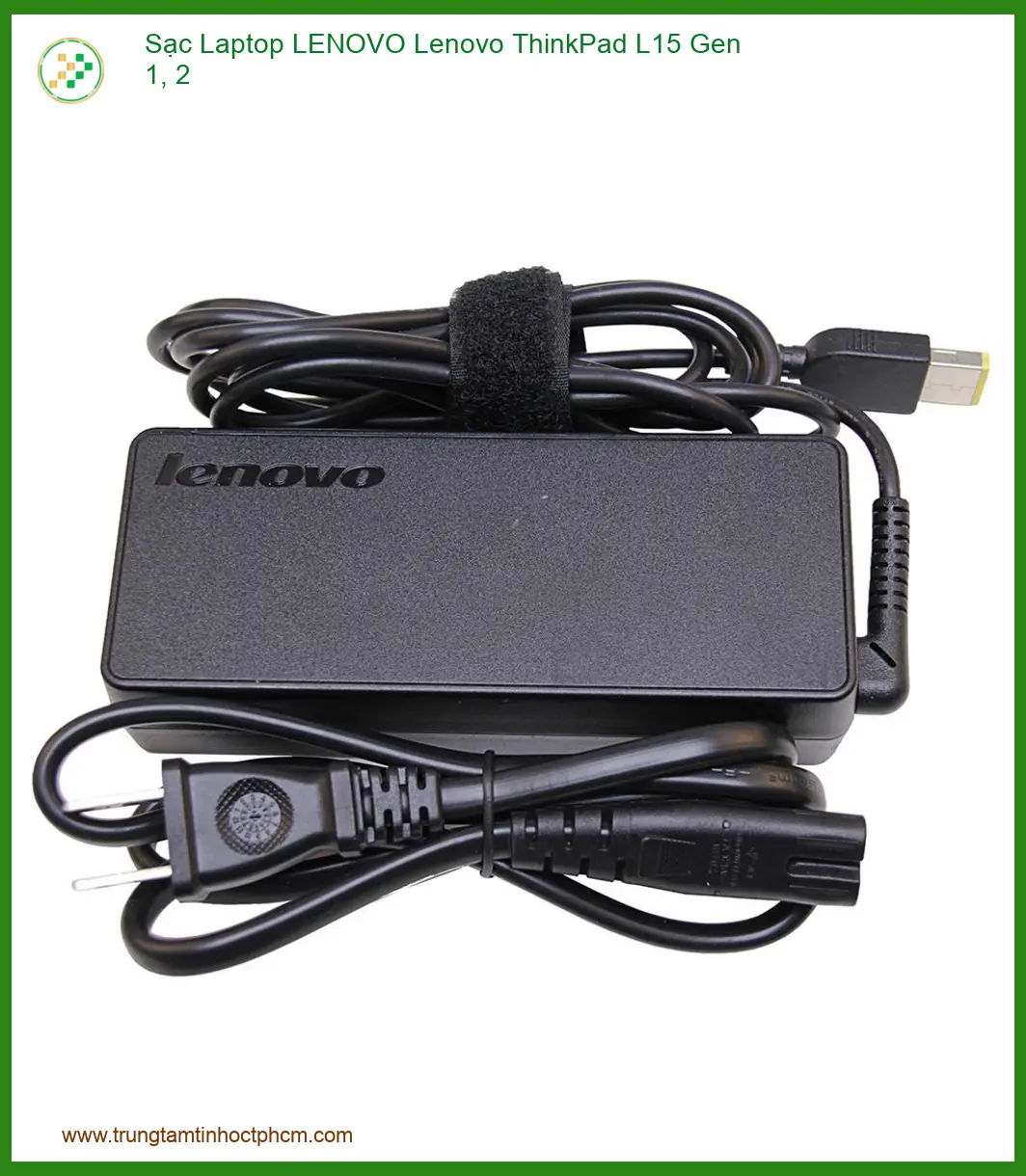 Sạc Laptop Lenovo Lenovo Thinkpad L15 Gen 1, 2 Zin Chính Hãng - Thay Thế Lấy Ngay Tphcm