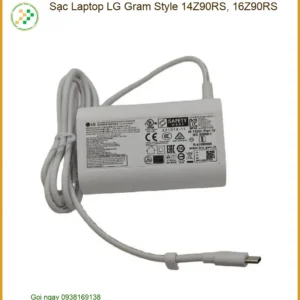 Sạc Laptop LG Gram Style 14Z90RS, 16Z90RS Chính Hãng | Thay Mới & Giao Tận Nhà