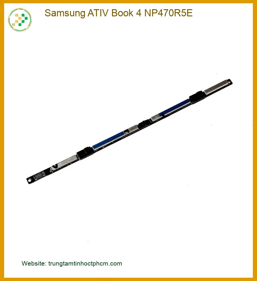 Webcam Laptop Samsung NP470R5E - Thay Lấy Ngay | Cửa Hàng Gần Nhất