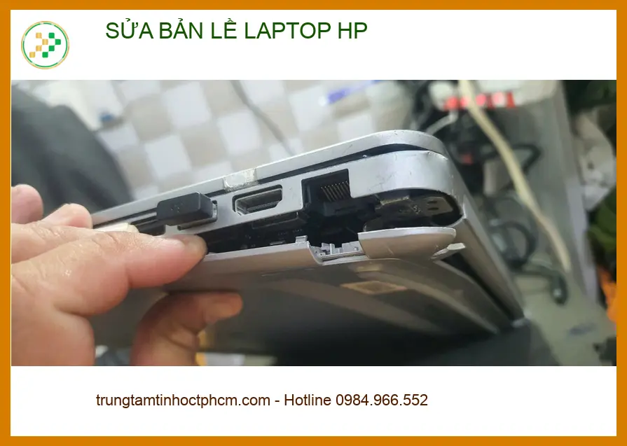 Nguyên nhân phổ biến khiến bản lề laptop HP bị hỏng