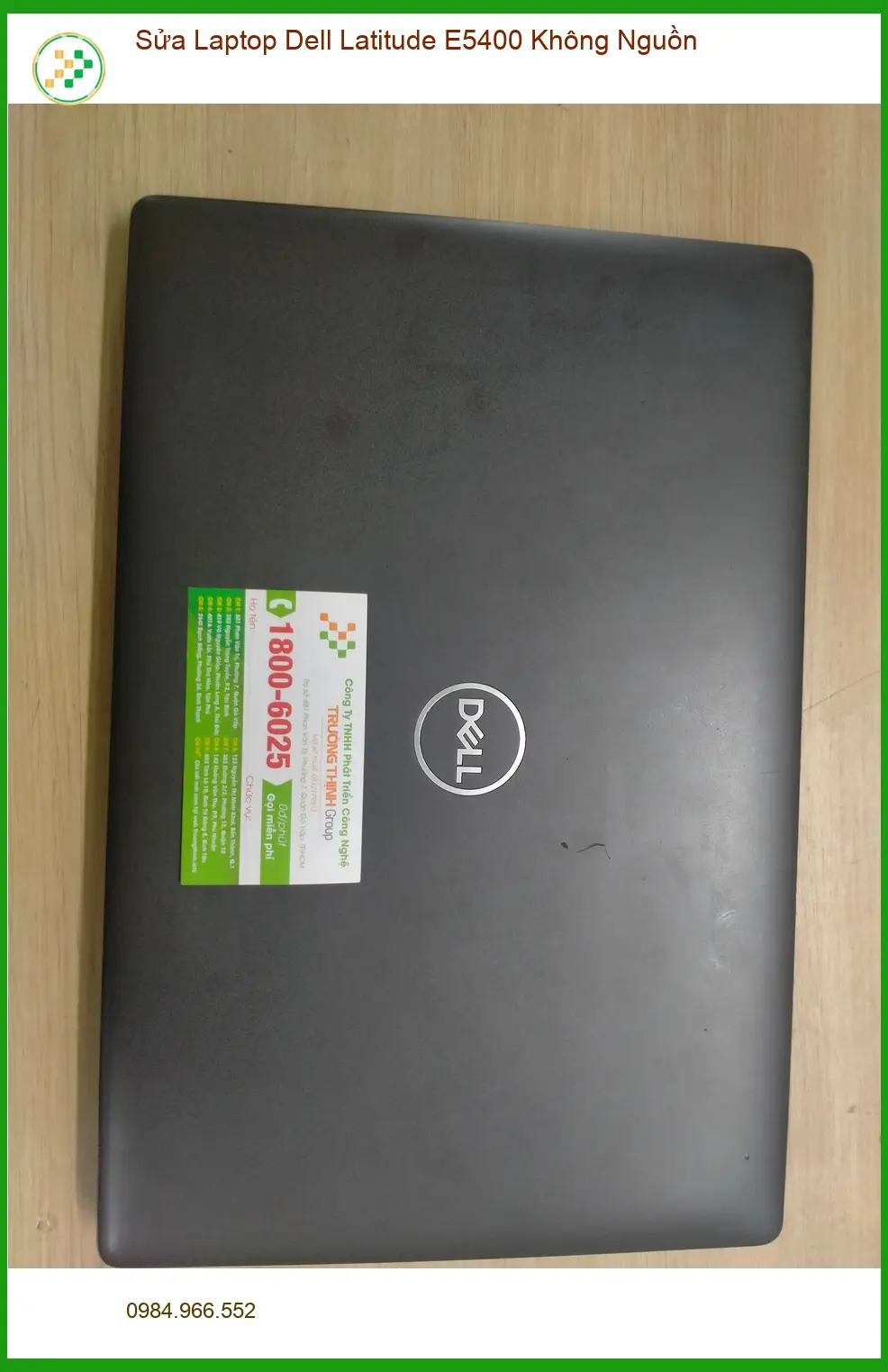 Anh Đạt kỹ sư sửa laptop Dell Latitude E5400 không nguồn ở Quận 12 ảnh thực tế 1
