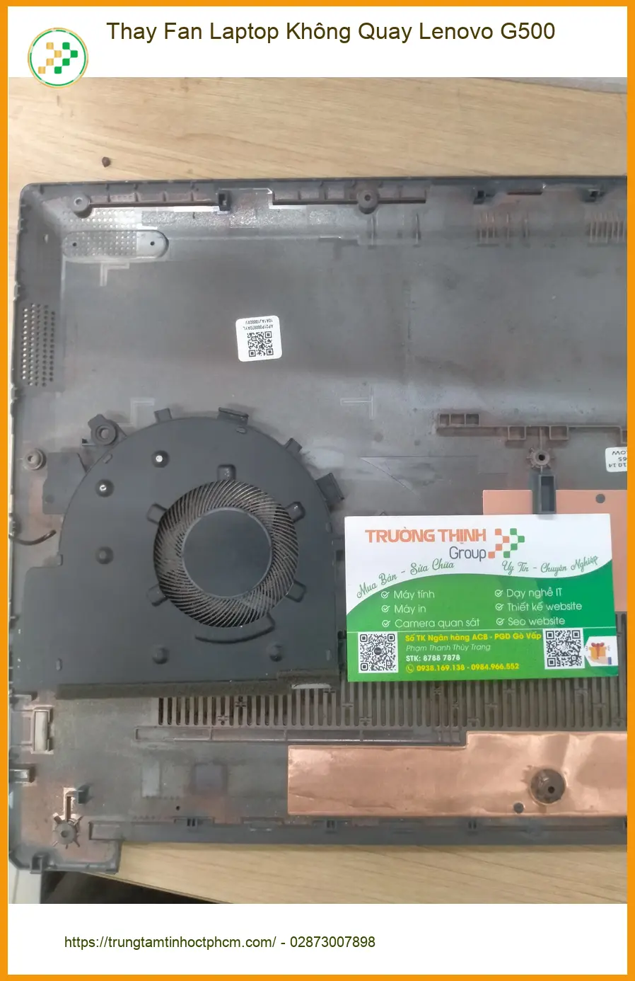 Chú Thịnh kế toán sửa fan laptop Lenovo G500 không quay ở Quận 12 ảnh thực tế 1