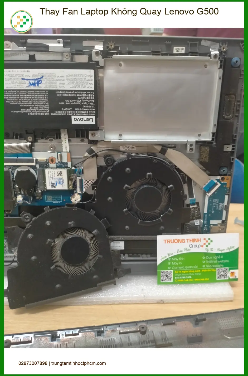Chú Thịnh kế toán sửa fan laptop Lenovo G500 không quay ở Quận 12 ảnh thực tế 2