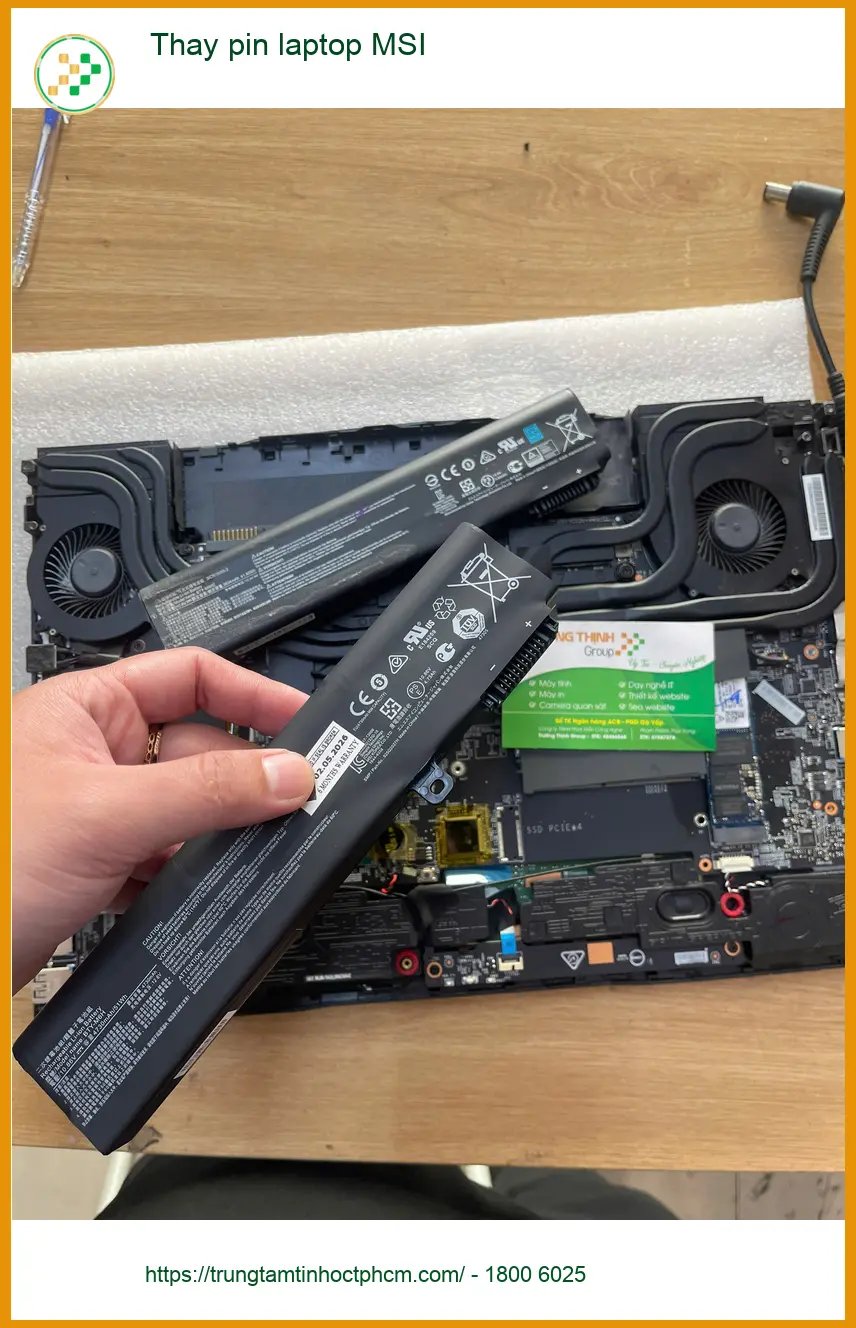 Trung tâm thay pin laptop MSI Quận Thủ Đức - Anh Khải kỹ sư xây dựng review ảnh thực tế 2