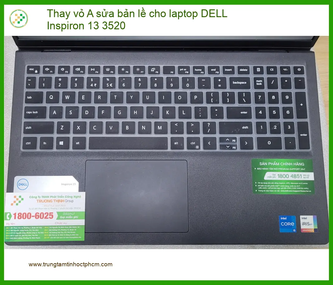 Anh Khải review: Thay vỏ A, sửa bản lề laptop DELL Inspiron 13 3520 Quận Bình Tân ảnh thực tế 1