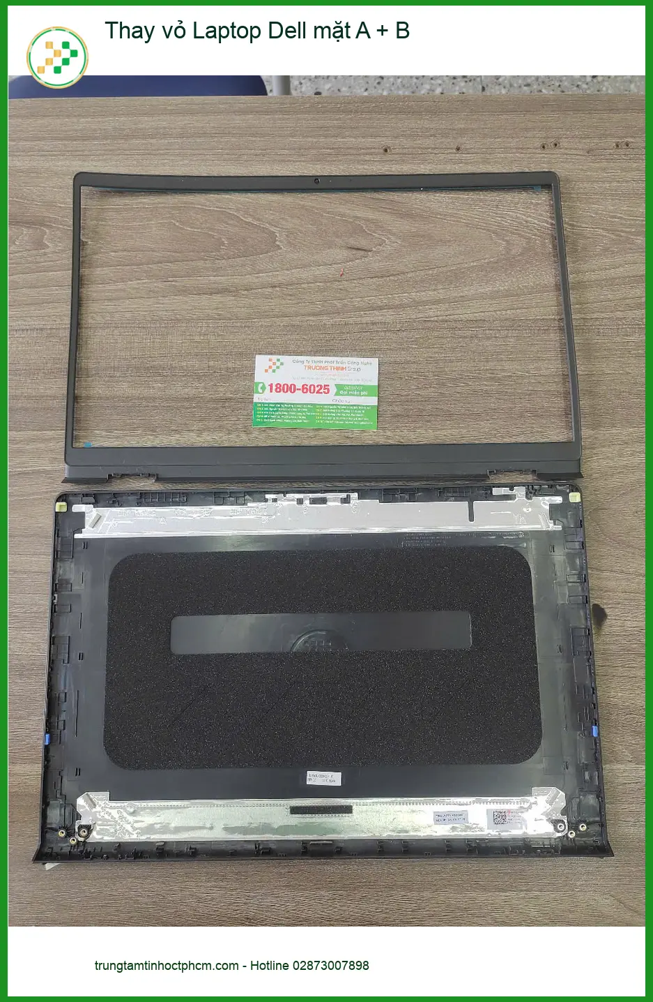 Chị Trâm loay hoay tìm dịch vụ Thay vỏ Laptop Dell mặt A+B Quận 7 ảnh thực tế 2