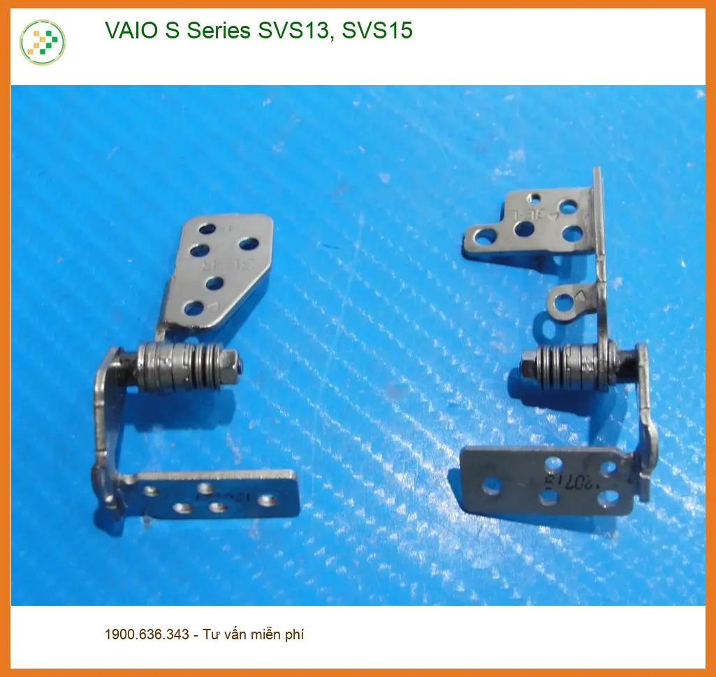 Bản lề Laptop VAIO S Series SVS13, SVS15 - Địa chỉ thay lấy liền TPHCM