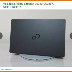 Vỏ Laptop Fujitsu Lifebook U9310, U9310x, U9311, U9311x Zin Chính Hãng - Trung Tâm Thay Thế Uy Tín Tphcm