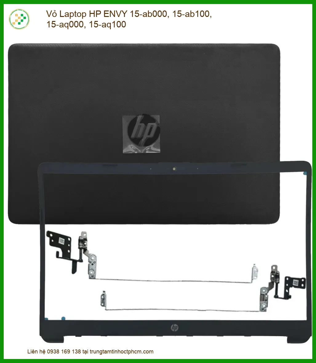 Vỏ Laptop HP ENVY 15-ab000, 15-ab100, 15-aq000, 15-aq100 – Thay Vỏ Mới, Giao Hàng & Lắp Đặt Tận Nơi