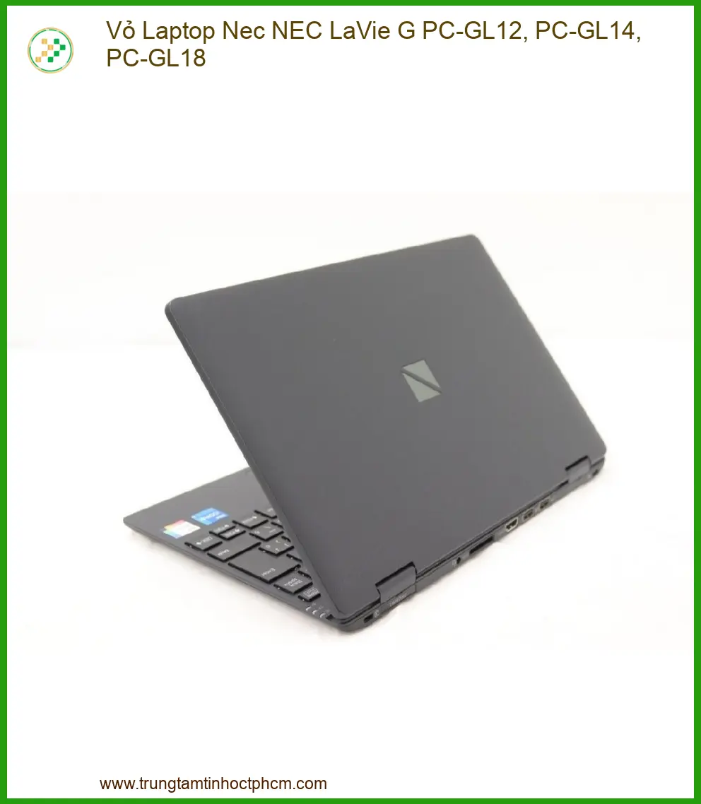Vỏ Laptop Nec Nec Lavie G Pc-gl12, Pc-gl14, Pc-gl18 Chính Hãng - Thay Thế Uy Tín Tphcm
