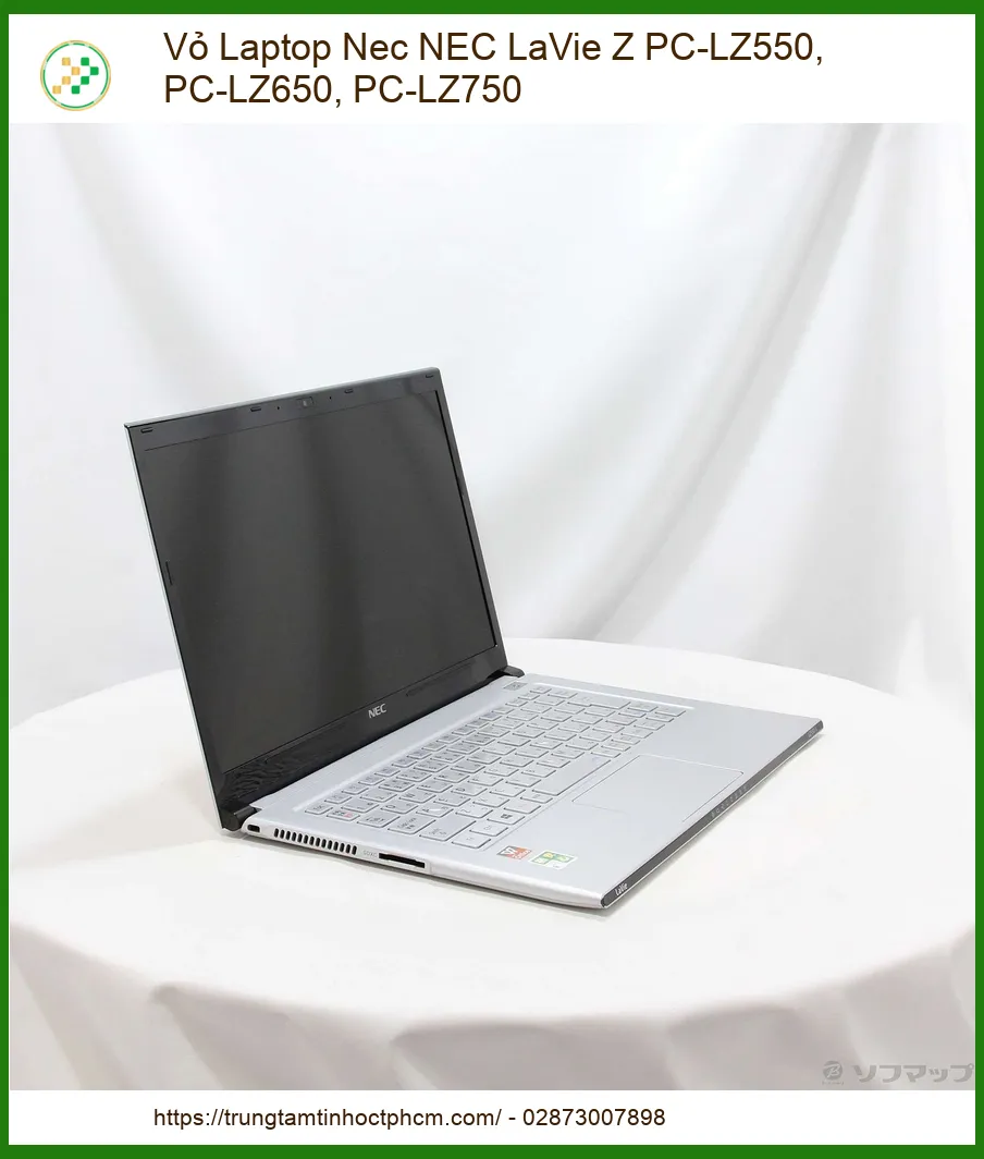 Vỏ Laptop Nec LaVie Z PC-LZ550/LZ650/LZ750 Zin - Thay Thế Nhanh Chóng, Lấy Liền Giá Tốt