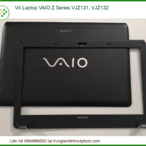 Vỏ Laptop VAIO Z Series VJZ131, VJZ132 - Nâng Cấp Vẻ Ngoài, An Tâm Sử Dụng
