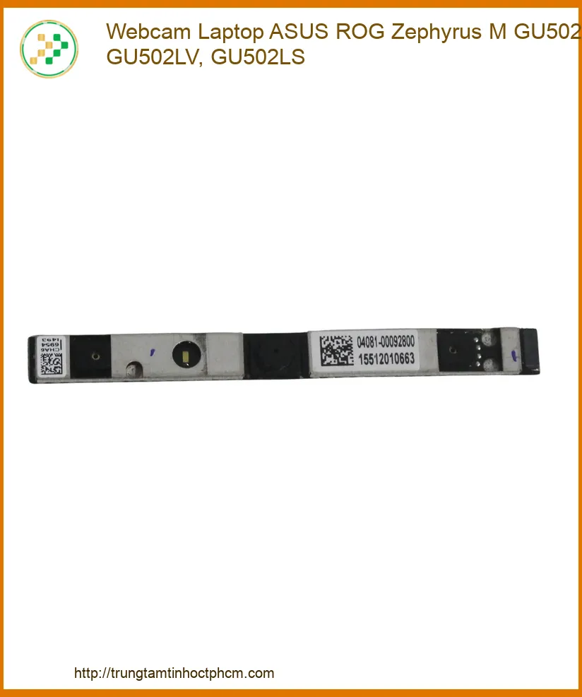 Webcam Laptop ASUS ROG Zephyrus M GU502 - Địa chỉ thay lấy ngay TPHCM