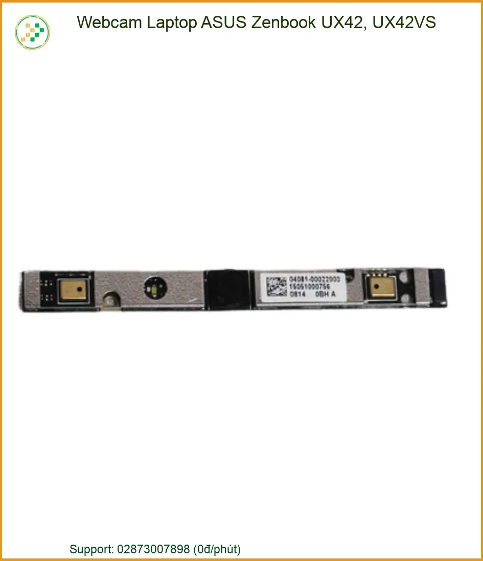 Webcam Laptop Asus Zenbook Ux42, Ux42vs Zin Chính Hãng - Trung Tâm Thay Thế Lấy Liền Tphcm