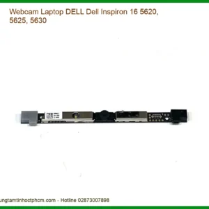 Webcam Laptop Dell Dell Inspiron 16 5620, 5625, 5630 Zin Chính Hãng - Trung Tâm Sửa Chữa Lấy Liền Tphcm