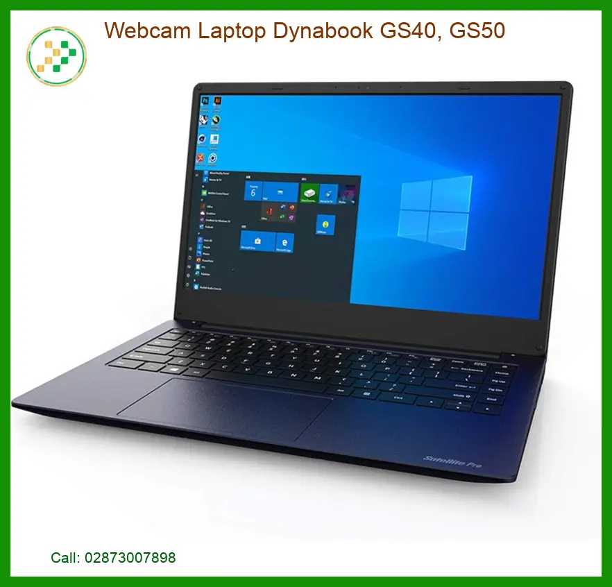 📸 LỖI WEBCAM LAPTOP DYNABOOK GS40, GS50? ĐỪNG LO! 💻 Bạn đang làm việc, học tập nhưng camera không hoạt động? Đội ngũ k