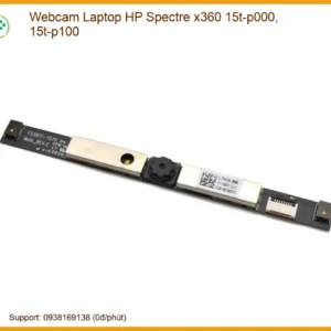 Webcam Laptop HP Spectre x360 15t-p000/p100 Chính Hãng - Thay Mới, Sửa Chữa Nhanh Chóng Tại TPHCM