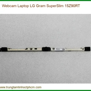 Webcam Laptop Lg Gram Superslim 15z90rt Chính Hãng - Trung Tâm Thay Thế Tphcm