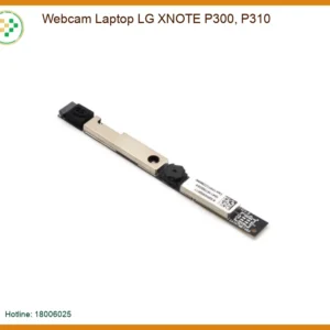 Webcam Laptop LG XNOTE P300, P310 - Địa chỉ thay lấy ngay TPHCM