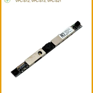 Thay Webcam Laptop VAIO S Series VPC-S11, VPC-S12, VPC-S13, VPC-S21 - Lấy Liền, Chính Hãng Tại TPHCM