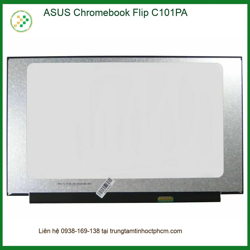 Màn hình Laptop ASUS Chromebook Flip C101PA - Thay Nhanh Lấy Liền Giá Rẻ TPHCM