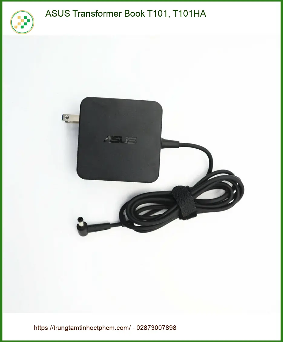 Sạc Laptop ASUS Transformer Book T101, T101HA - Trung Tâm Gần Nhất TPHCM