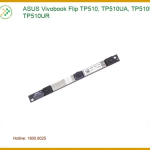 Thay Webcam Laptop ASUS Vivobook TP510 - Sửa Lấy Liền Giá Sinh Viên TPHCM