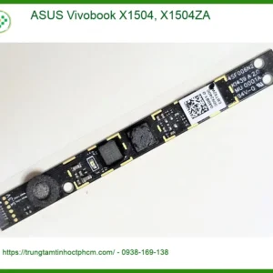 Webcam Laptop ASUS Vivobook X1504 - Thay Nhanh Lấy Liền Tại Trung Tâm