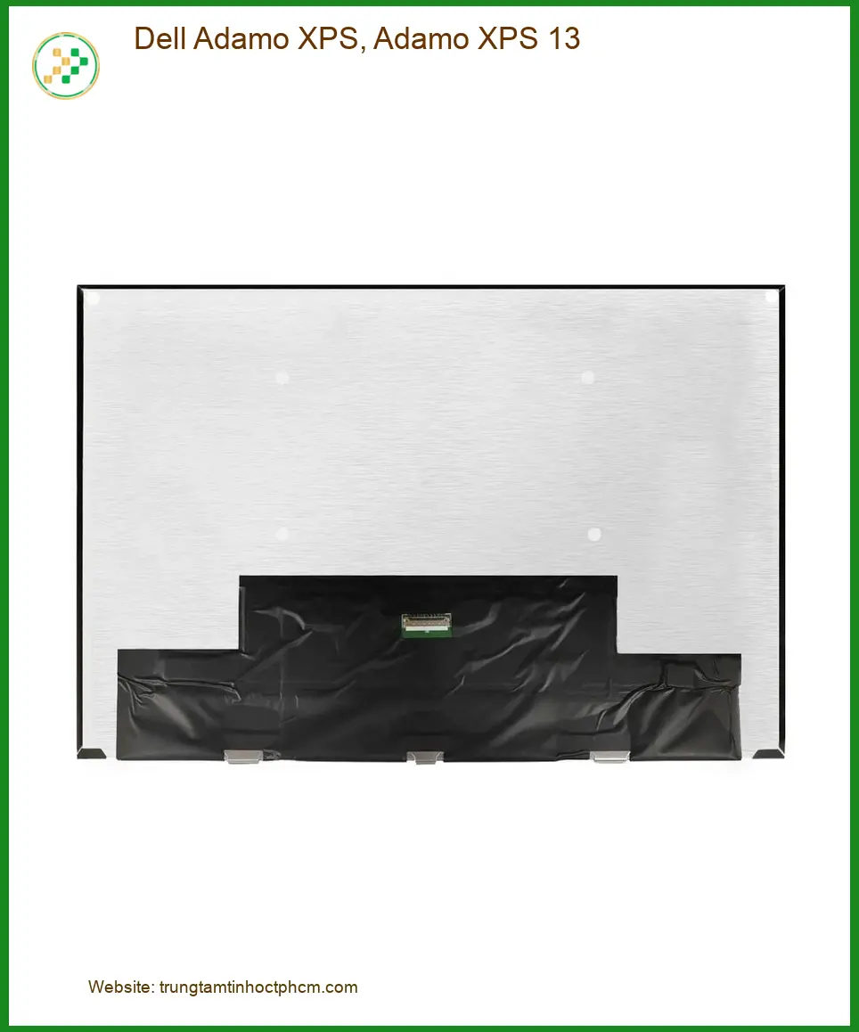Màn hình Laptop DELL - Thay Lấy Liền TPHCM, Giá Rẻ