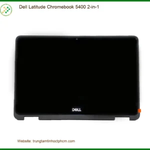 Màn hình Laptop DELL Latitude Chromebook 5400 - Thay Nhanh - Giá Rẻ TPHCM