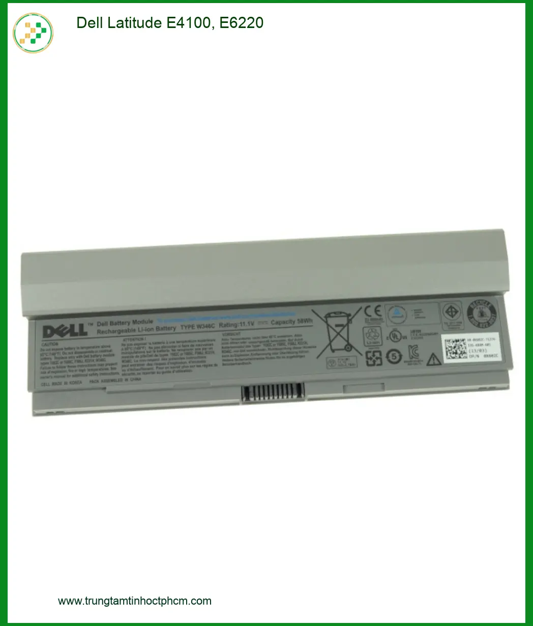 Pin Laptop DELL Latitude E4100 E6220 - Thay Nhanh | Giá Rẻ | Tại Trung Tâm TPHCM