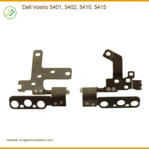 Bản lề Laptop DELL Vostro 5401, 5402, 5410, 5415 - Thay Nhanh Chóng Tại TPHCM